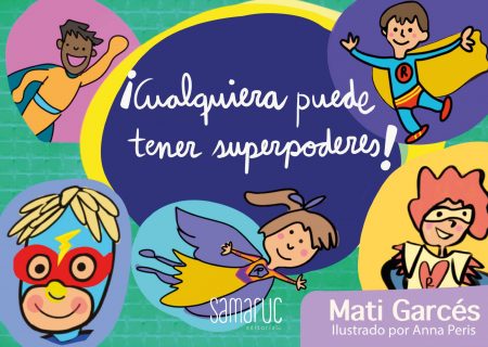 Cualquiera puede tener superpoderes