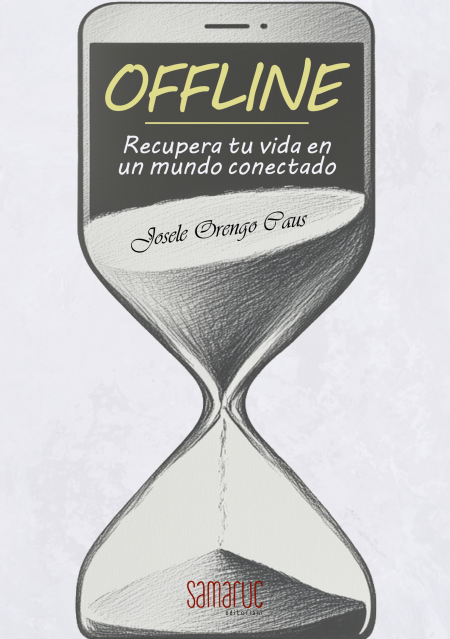 Offline: Recupera tu vida en un mundo conectado